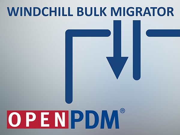 Windchill Bulk Migrator - OpenPDM Migrate